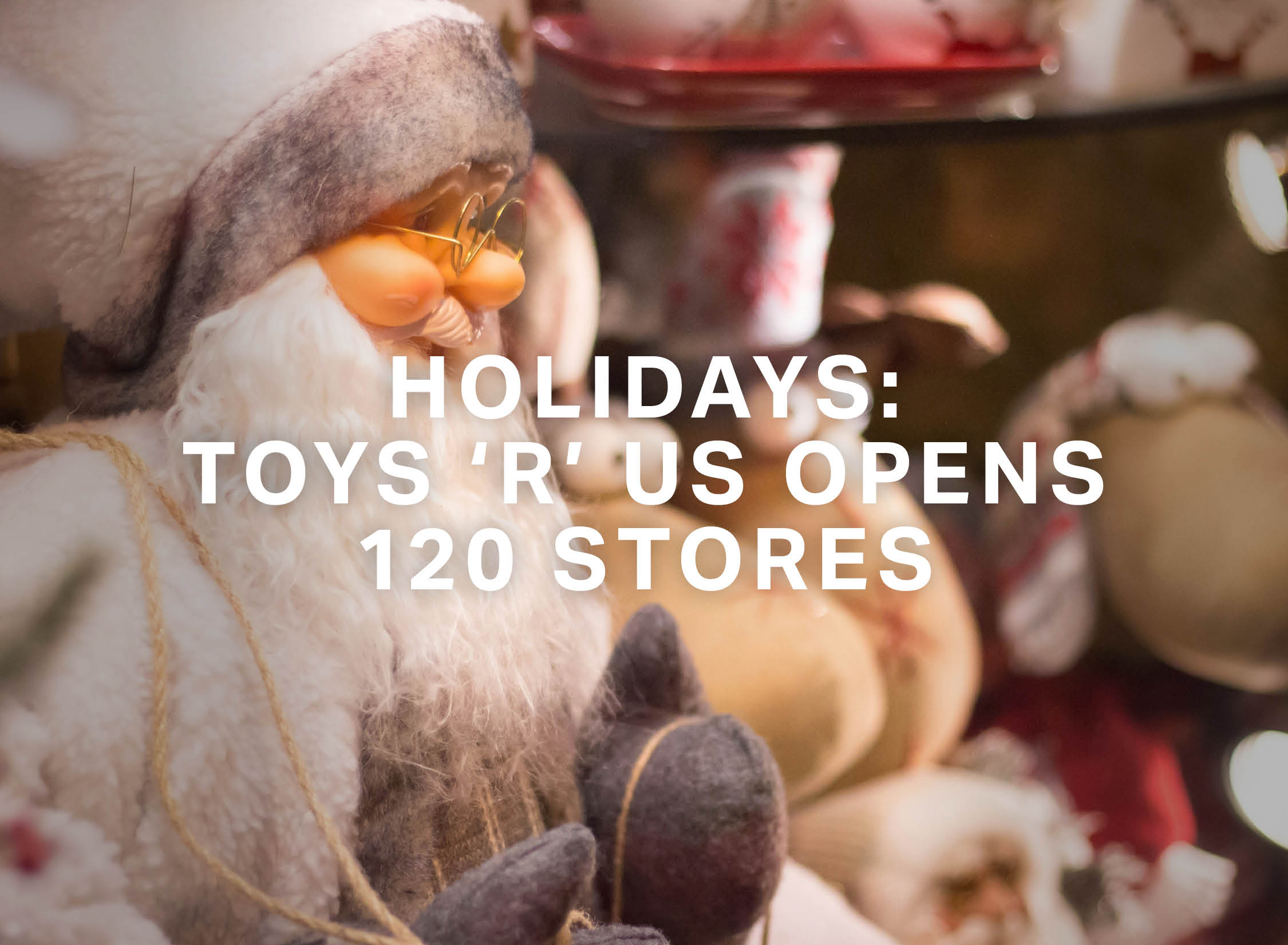 Toys 'R' Us store openings