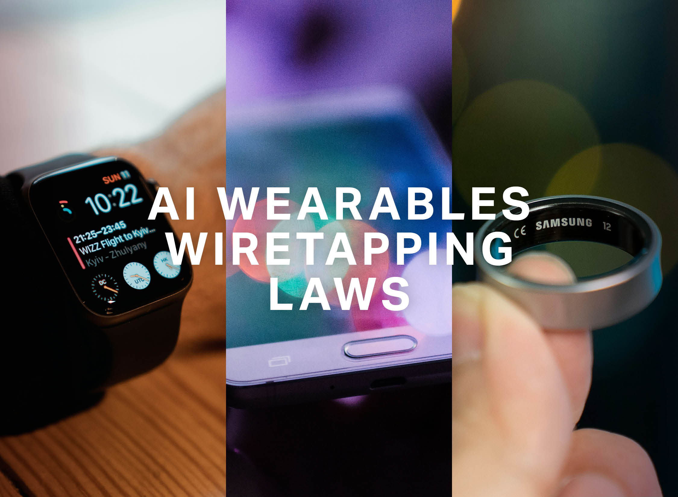AI wearables wiretapping laws